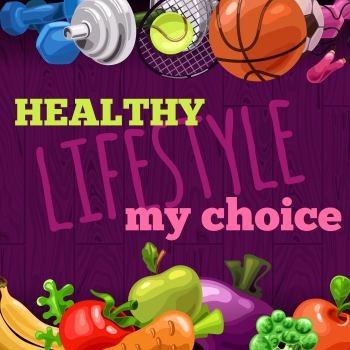 I choose a healthy life