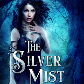 Excerpt: THE SILVER MIST Excerpt: THE SILVER MIST