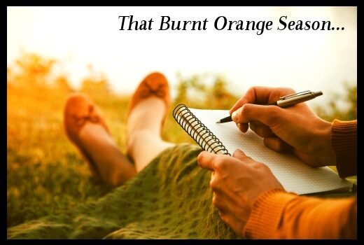 That Burnt Orange Season