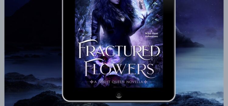 Fractured Flowers Release Day!