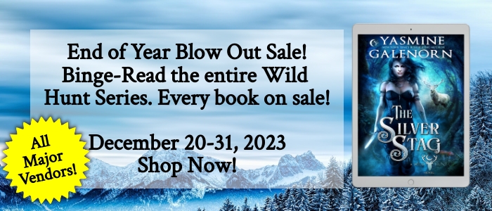 End of Year Blow Out Sale! Read the entire Wild Hunt series. Every book on sale! December 20-31, 2023. Shop now!